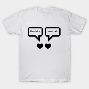 Heart-to-heart talk T-Shirt